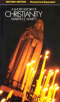 A Short History of Christianity (Paperback)