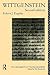Wittgenstein (Arguments of the Philosophers)