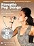 Favorite Pop Songs - Audition Songs for Female Singers: Piano/Vocal/Guitar Arrangements with CD Backing Tracks