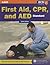 Standard First Aid, CPR, and AED: .