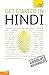 Get Started in Hindi: A Tea...