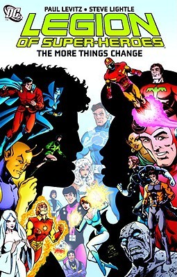 Legion of Super-Heroes: The More Things Change (Paperback)