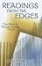 Readings from the Edges: Th...