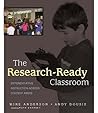 The Research-Ready Classroom: Differentiating Instruction Across Content Areas
