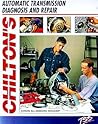 Automatic Transmission Diagnosis and Repair (Chilton's Total Service Solutions)