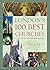 London's 100 Best Churches by Leigh Hatts
