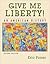 Give Me Liberty!: An American History (Second Edition) (Vol. One-Volume)