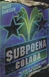 Subpoena Colada