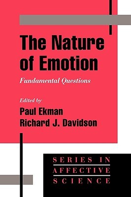 The Nature of Emotion: Fundamental Questions (Series in Affective Science)