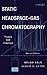 Static Headspace-Gas Chromatography: Theory and Practice