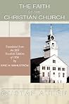 The Faith of the Christian Church The Faith of the Christian Church
