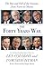 The Forty Years War: The Rise and Fall of the Neocons, from Nixon to Obama