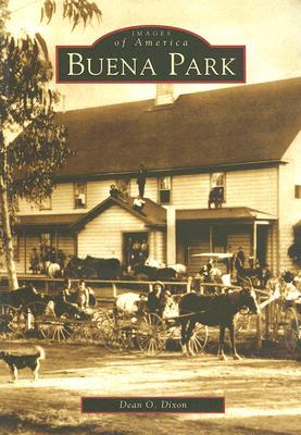 Buena Park (Images of America: California)