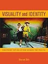 Visuality and Identity: Sinophone Articulations across the Pacific (Volume 2)