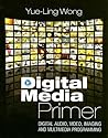 Digital Media Primer