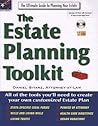 The Estate Planning Toolkit: The Ultimate Guide to Planning Your Estate