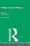 William Carlos Williams: The Critical Heritage