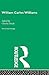 William Carlos Williams: The Critical Heritage