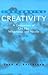Concerning Creativity: A Comparison of Chu Hsi, Whitehead, and Neville (Religious Studies)