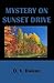 Mystery on Sunset Drive