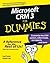 Microsoft CRM 3 For Dummies by Joel Scott