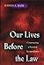 Our Lives Before the Law by Judith A. Baer