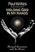 Holding God in My Hands: Personal Encounters With the Devine