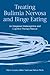 Treating Bulimia Nervosa and Binge Eating by Myra Cooper