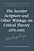 The Secular Scripture and Other Writings on Critical Theory, ... by Northrop Frye
