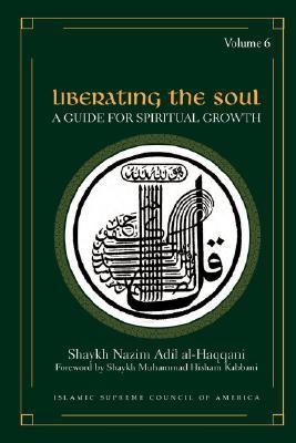 Liberating the Soul: A Guide for Spiritual Growth, Volume Six (Paperback)