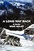 A LONG WAY BACK