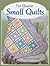 Fat Quarter Small Quilts: 2...