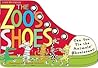 The Zoo's Shoes by Lynn Brunelle