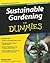 Sustainable Gardening For Dummies