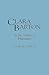 Clara Barton: In the Service of Humanity (Contributions in Women's Studies)