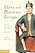 China and Maritime Europe, 1500–1800: Trade, Settlement, Diplomacy, and Missions