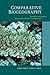 Comparative Biogeography: Discovering and Classifying Biogeographical Patterns of a Dynamic Earth (Volume 2) (Species and Systematics)