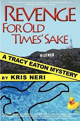 Revenge for Old Times' Sake (Tracy Eaton Mysteries #3)