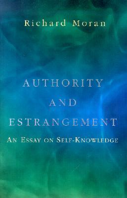 Authority and Estrangement: An Essay on Self-Knowledge (Paperback)