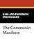 The Communist Manifesto by Karl Marx
