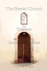 The Secret Church: The Treasure of Rennes-Le-Chateau The Secret Church: The Treasure of Rennes-Le-Chateau