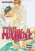 Deeply Loving A Maniac