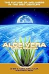 Aloe Vera The New Millennium: The Future of Wellness in the 21st Century