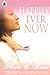 Happily Ever Now by Nicole Rouse