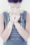 Amen, Amen, Amen by Abby Sher
