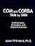 COM and CORBA Side by Side: Architectures, Strategies, and Implementations