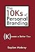 The 10Ks of Personal Brandi...