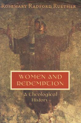 Women and Redemption: A Theological History (Paperback)