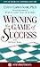 Winning the Game of Success by Cherie Carter Scott
