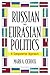 Russian and Eurasian Politics: A Comparative Approach